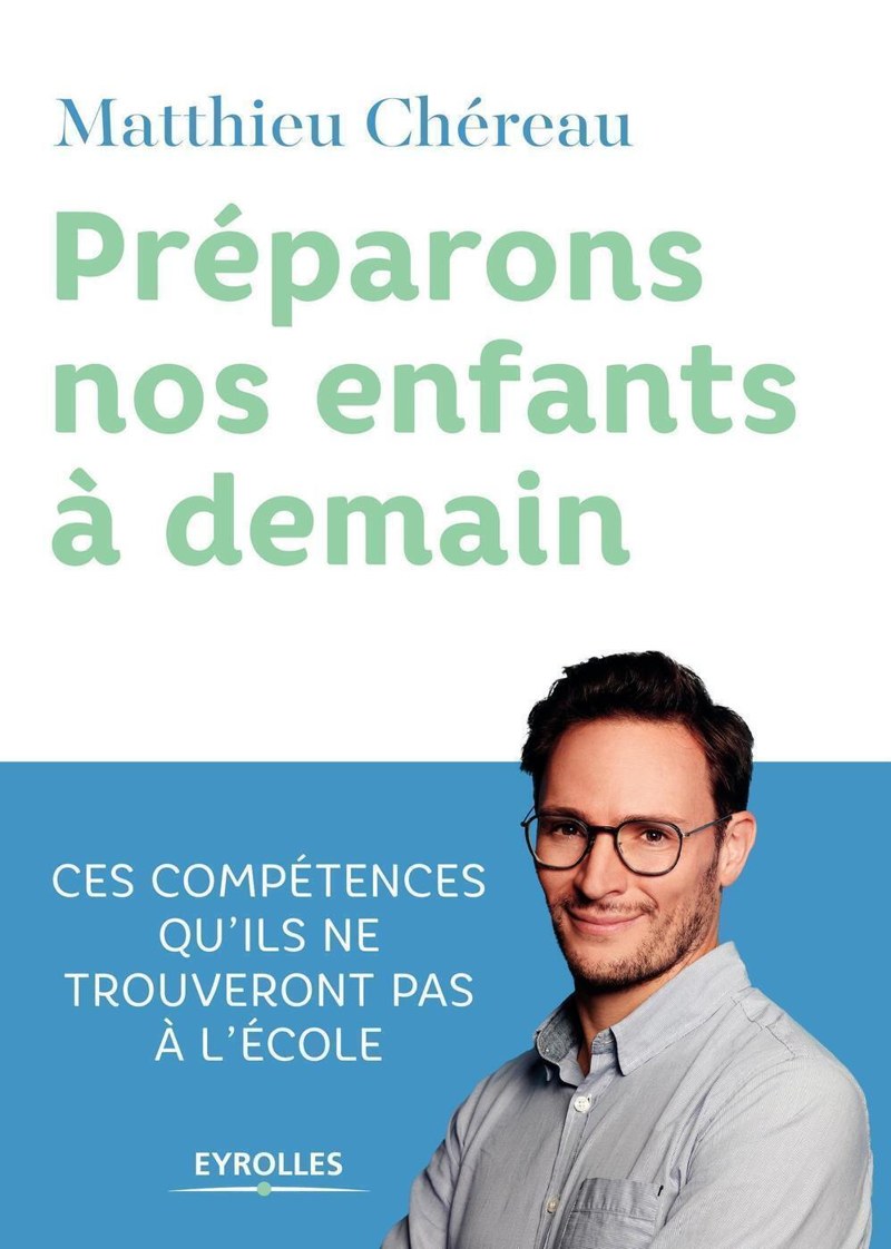 Couverture de « Préparons nos enfants à demain », Matthieu Chéreau, Eyrolles